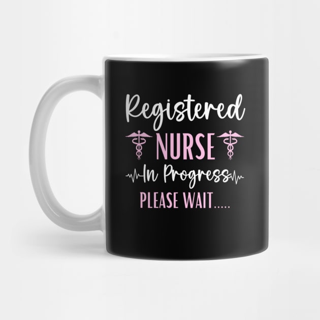 Registered Nurse In Progress Graduation Future RN Nurse by Printopedy